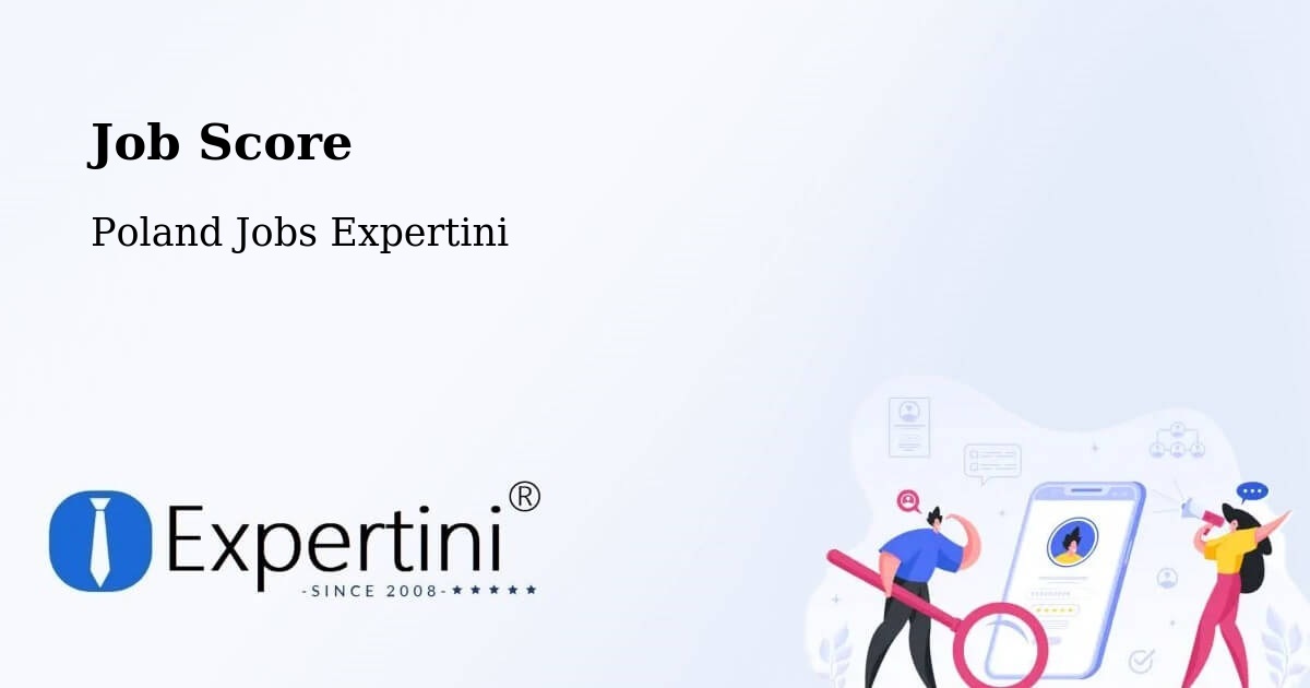 Job Score & Job Description Score Tool – Słupca - Poland Jobs Expertini