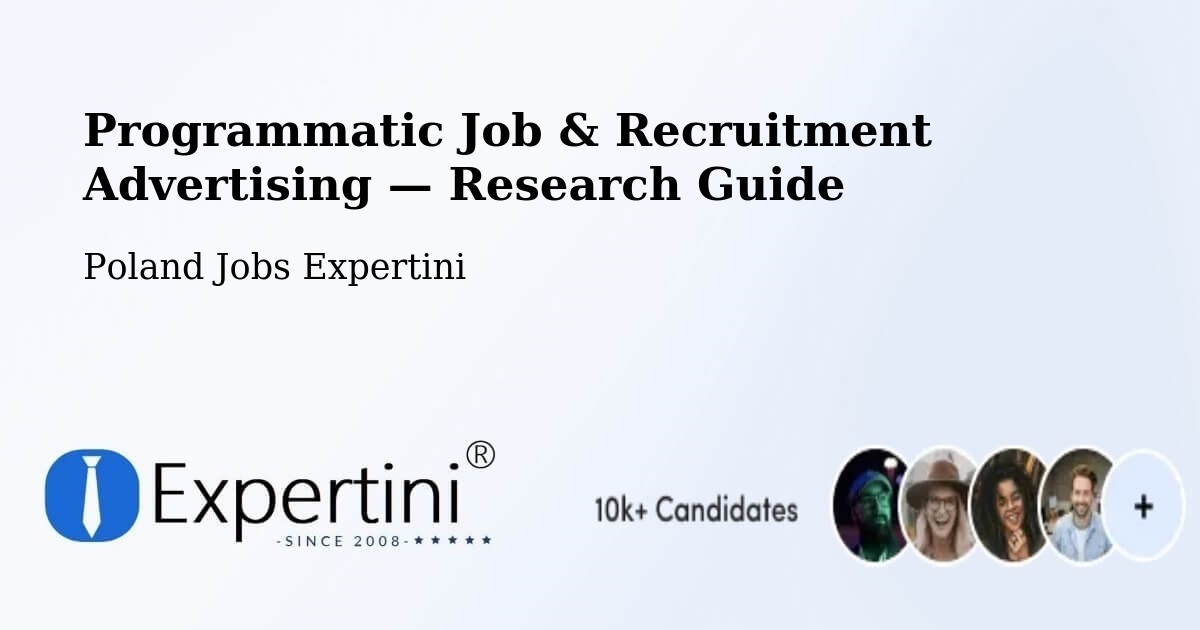 Programmatic Job & Recruitment Advertising — Research Guide – Słupca