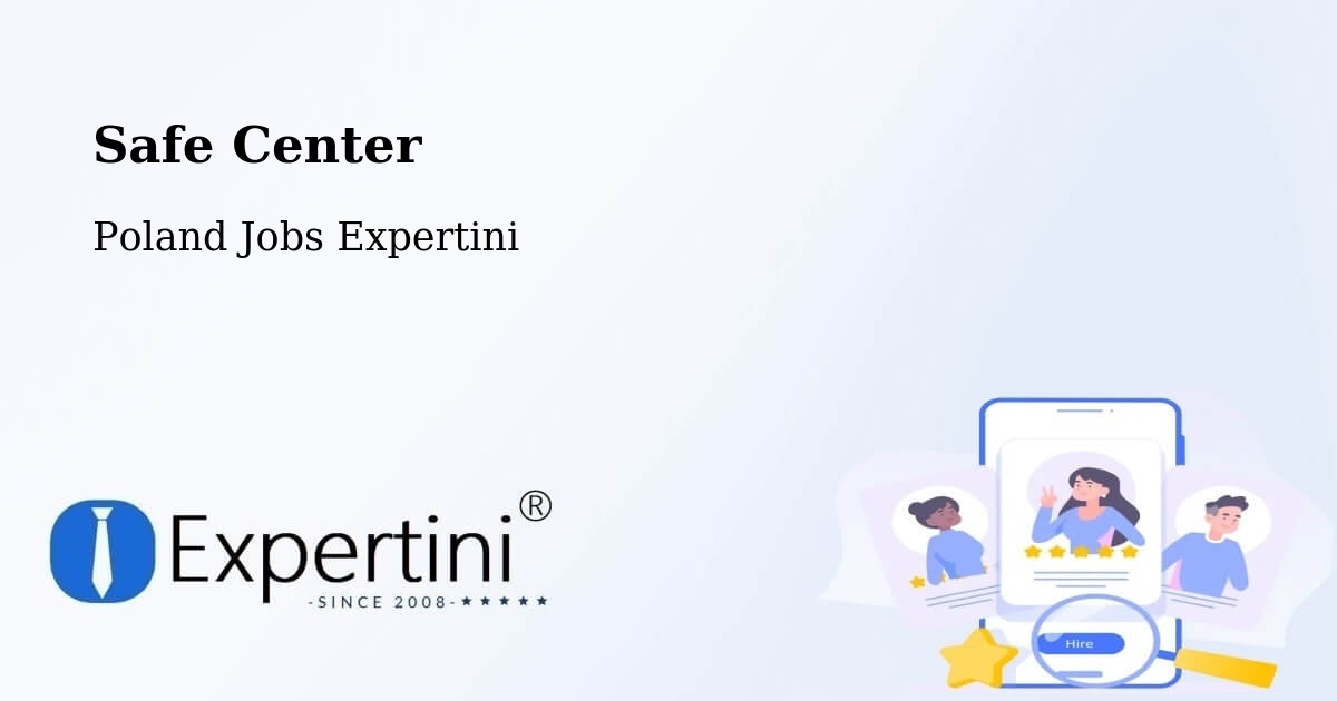 Safety Center – Słupca - Poland Jobs Expertini