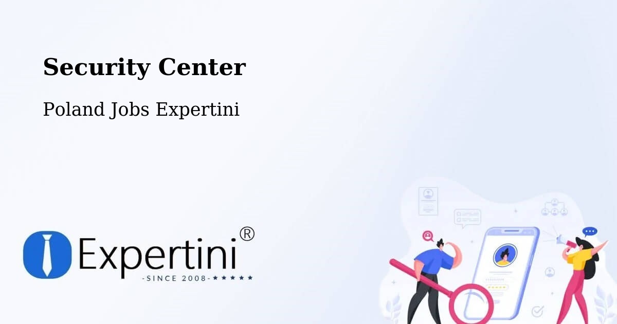 Security & Compliance – Słupca - Poland Jobs Expertini